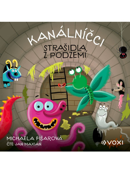 Kanálníčci: Strašidla z podzemí (audiokniha)