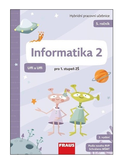 Informatika 2 pro ZŠŠ - Hybridní pracovní učebnice (Uffi a Uffi)