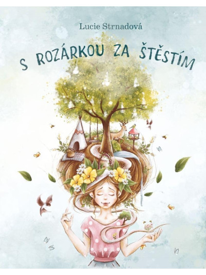 S Rozárkou za štěstím