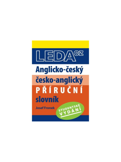 Anglicko-český, česko-anglický příruční slovník - Studentské vydání
