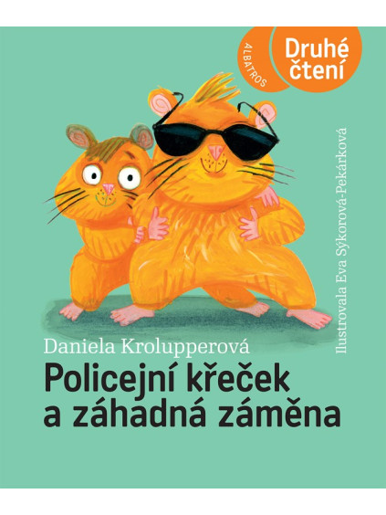 Policejní křeček a záhadná záměna