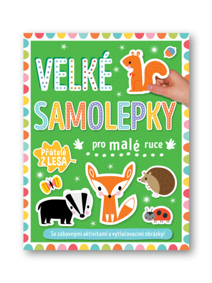 Velké samolepky pro malé ruce Přátelé z lesa