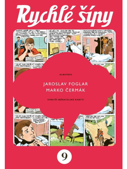 Rychlé šípy - sběratelské vydání - 9. díl