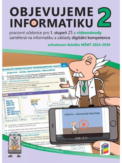 Objevujeme informatiku 2 pracovní učebnice pro 1. stupeň ZŠ s videonávody