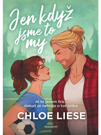 Jen když jsme to my