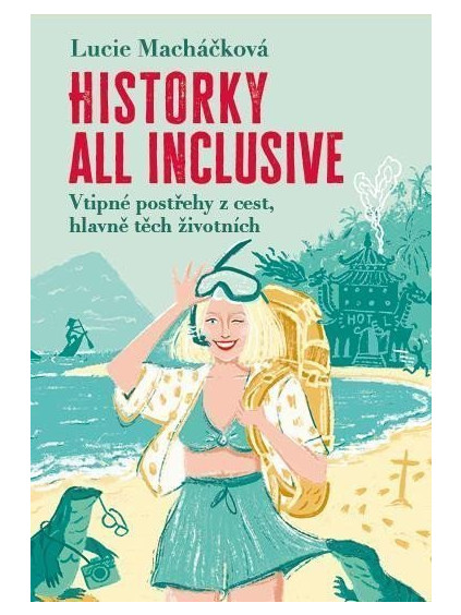 Historky all inclusive