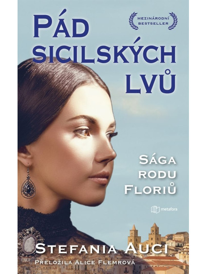 Pád sicilských lvů - Sága rodu Floriů 3