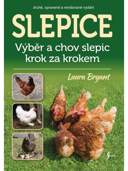 Slepice - Výběr a chov slepic krok za krokem