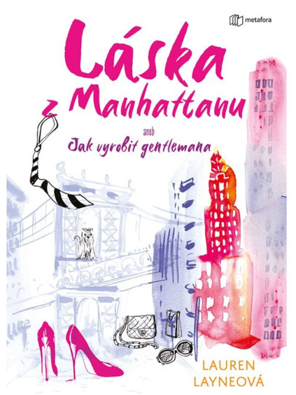 Láska z Manhattanu aneb jak vyrobit gentlemana