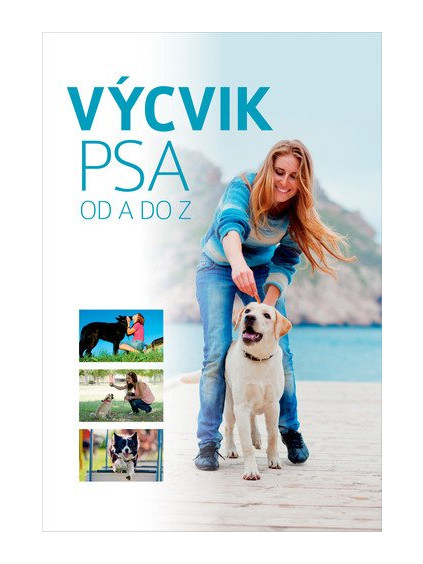 Výcvik psa od A do Z