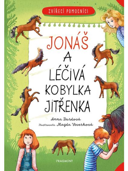 Zvířecí pomocníci – Jonáš a léčivá kobylka Jitřenka