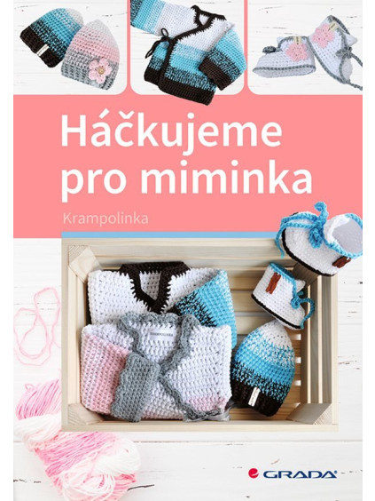 Háčkujeme pro miminka