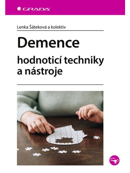Demence - Hodnoticí techniky a nástroje