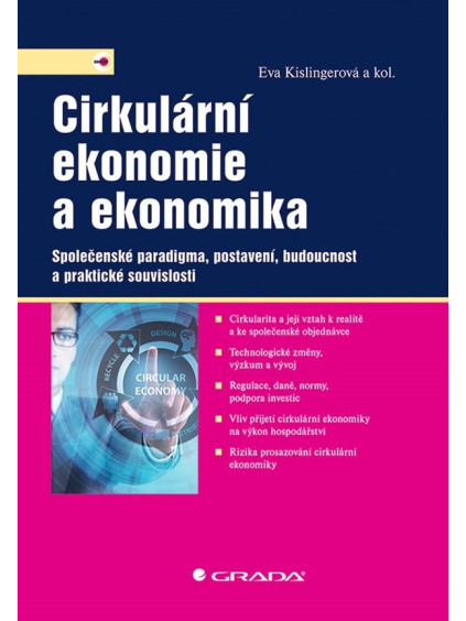 Cirkulární ekonomie a ekonomika - Společenské paradigma, postavení, budoucnost a praktické souvislosti