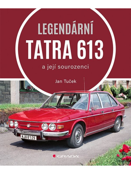 Legendární Tatra 613 a její sourozenci