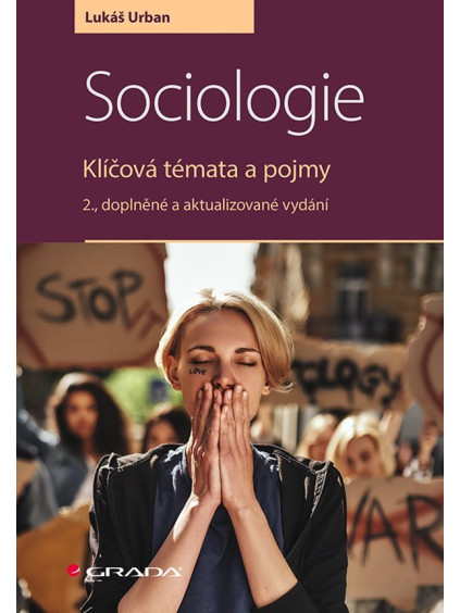 Sociologie - Klíčová témata a pojmy