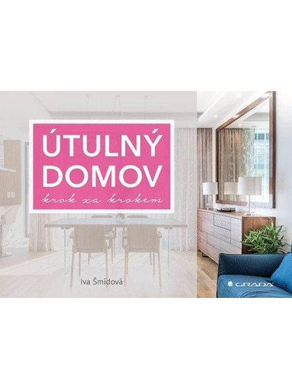 Útulný domov krok za krokem