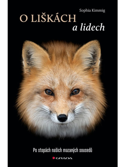 O liškách a lidech - Po stopách našich mazaných sousedů