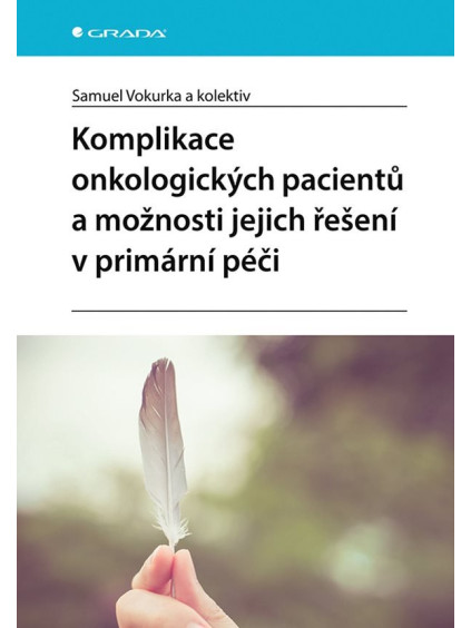 Komplikace onkologických pacientů a možnosti jejich řešení v primární péči