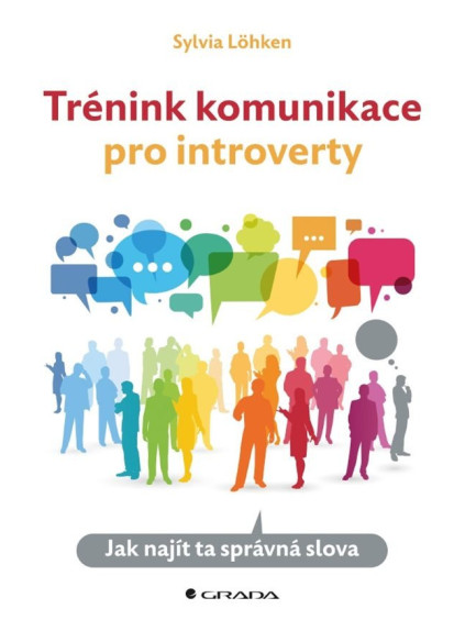 Trénink komunikace pro introverty - Jak najít ta správná slova