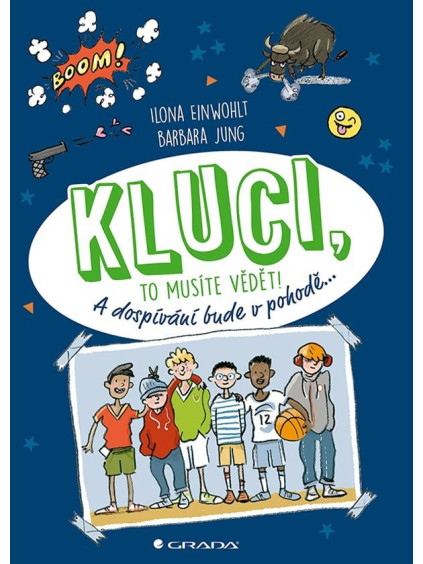 Kluci, to musíte vědět! A dospívání bude v pohodě...