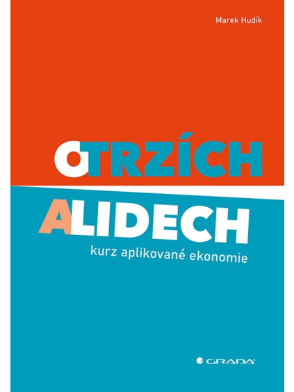 O trzích a lidech - kurz aplikované ekonomie