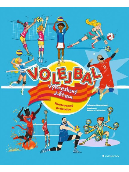 Volejbal vykreslený dětem - Ilustrovaný průvodce