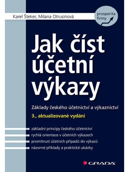 Jak číst účetní výkazy - Základy českého účetnictví a výkaznictví