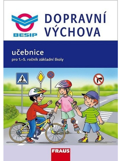 Dopravní výchova - Učebnice pro 1.-5. ročník ZŠ
