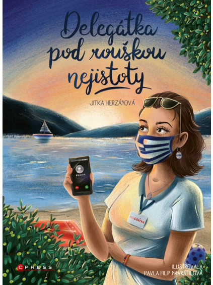 Delegátka pod rouškou nejistoty
