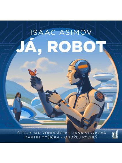 Já, robot - CDmp3 (Čte Jan Vondráček, Jana Stryková, Martin Myšička, Ondřej Rychlý)