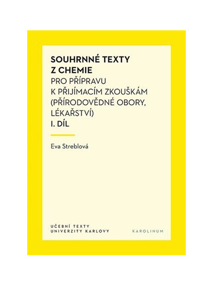 Souhrnné texty z chemie pro přípravu k přijímacím zkouškám I.
