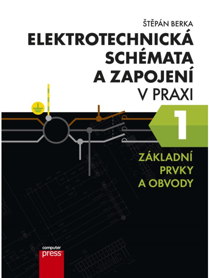 Elektrotechnická schémata a zapojení v praxi 1