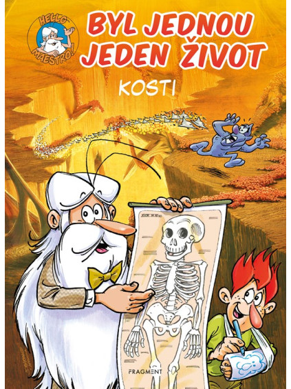 Byl jednou jeden život - kosti