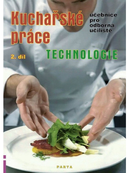 Kuchařské práce – Technologie 2. díl (učebnice OU)
