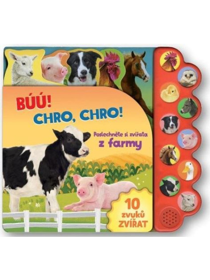 Búú! Kva-kva! Chro-chro! Poslechněte si zvířata z farmy!