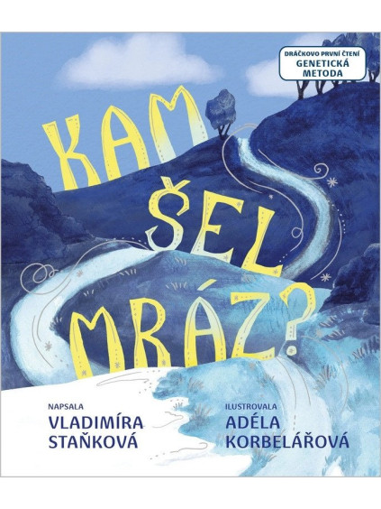 Kam šel mráz?