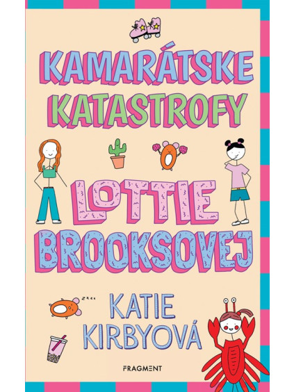 Kamarátske katastrofy Lottie Brooksovej