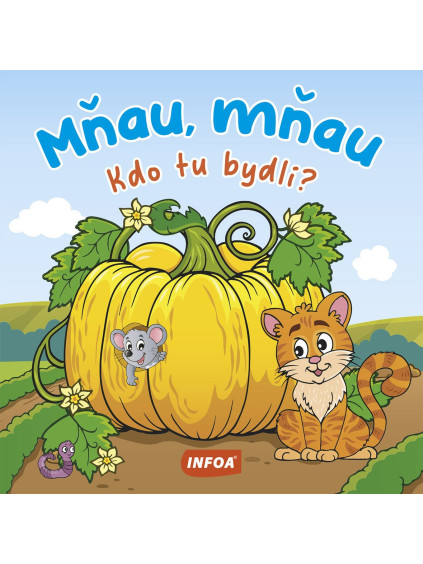 Kdo tu bydlí? Mňau, mňau