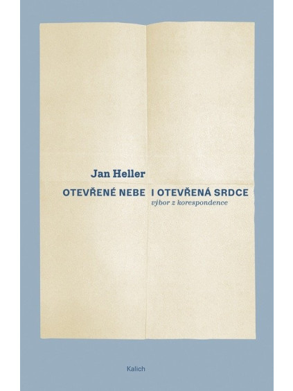 Otevřené nebe a otevřená srdce - Výbor z korespondence