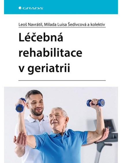 Léčebná rehabilitace v geriatrii