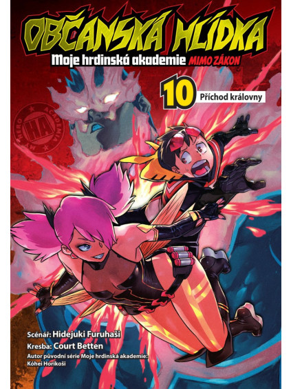 Občanská hlídka: Moje hrdinská akademie 10 - Příchod královny