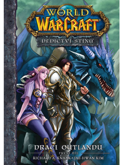 World of Warcraft Dědictví stínů 1 - Draci Outlandu