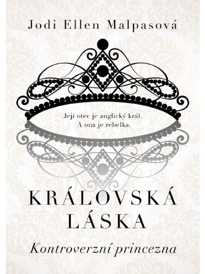 Královská láska: Kontroverzní princezna