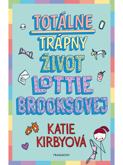 Totálne trápny život Lottie Brooksovej