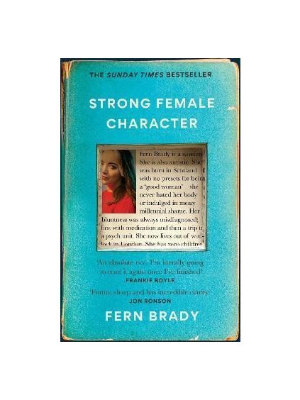 Strong Female Character: The Sunday Times Bestseller