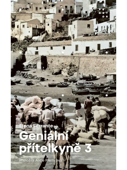 Geniální přítelkyně 3 - Příběh těch, co odcházejí, a těch, kteří zůstanou