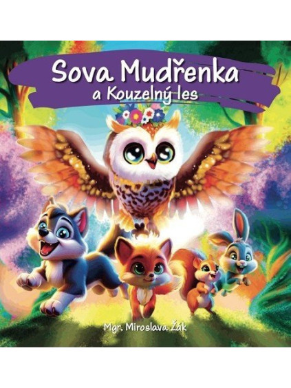 Sova Mudřenka a Kouzelný les