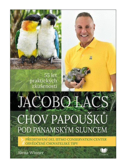 Jacobo Lacs: Chov papoušků pod panamským sluncem