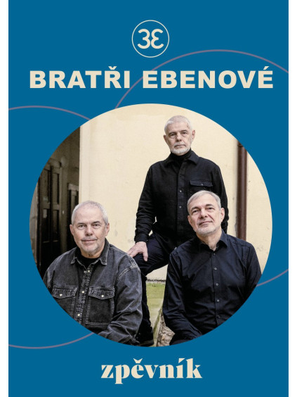Bratři Ebenové – Zpěvník